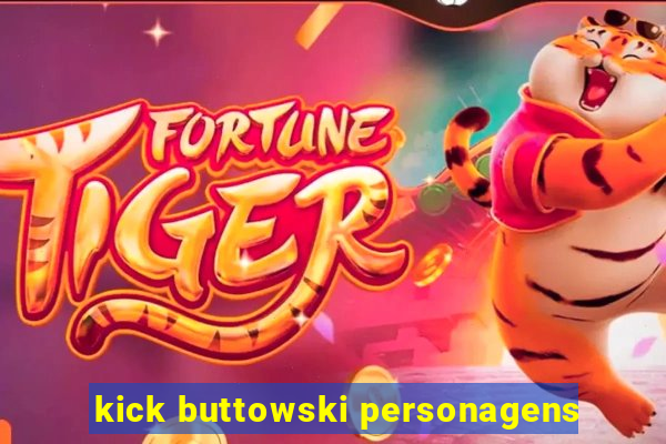 kick buttowski personagens